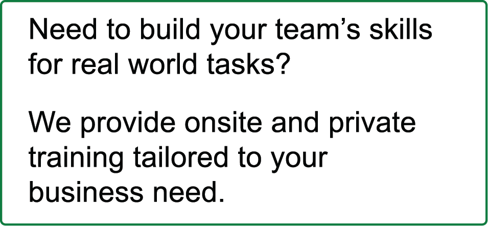 Need to build your team's skills for real world tasks? We provide onsite and private training tailored to suit your business need.